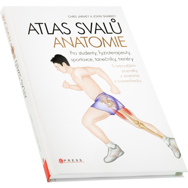Atlas svalů - anatomie (Chris Jarmey, John Sharkey) 1 Atlas svalů - anatomie (Chris Jarmey